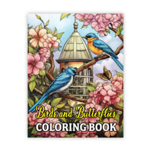 Birds and Butterflies <br> Coloring Book
